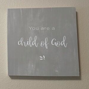 You are a child of God sign